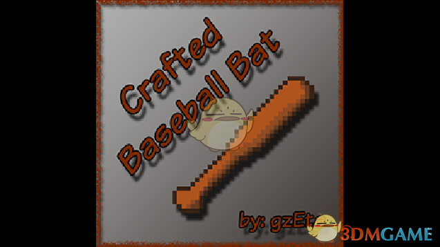 《僵尸毁灭工程》精制棒球棒MOD