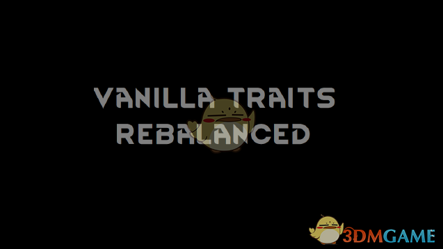 《边缘世界》特质重新平衡v1.2 MOD